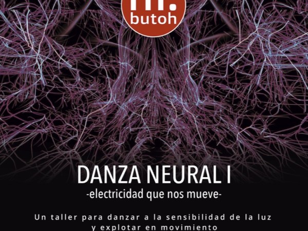 ni.butoh: DANZA NEURAL I (MADRID:  4-5 FEB&nbsp;2023)