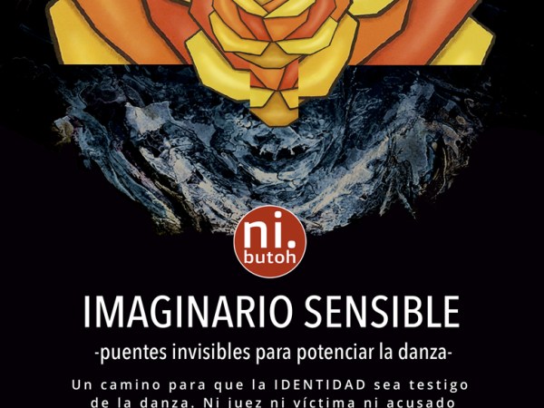 ni.butoh: IMAGINARIO SENSIBLE (MADRID:  10-11 DIC&nbsp;2022)