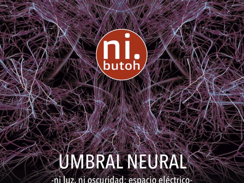 ni.butoh: UMBRÁL NEURAL (CADIZ:&nbsp; 4-6 ABR&nbsp;2025)