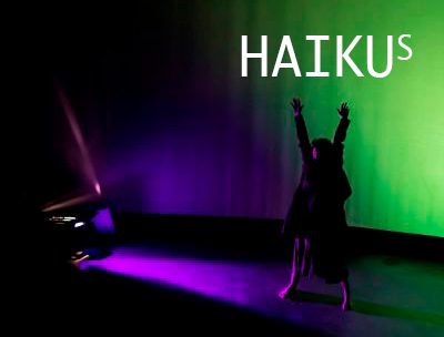 butoh haiku poesía — Haiku 1